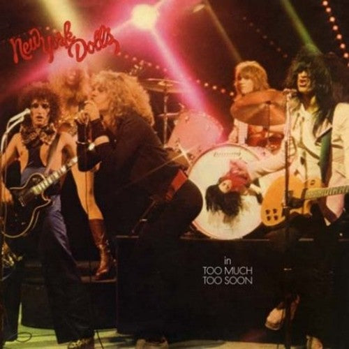 New York Dolls - Too Much Too Soon LP