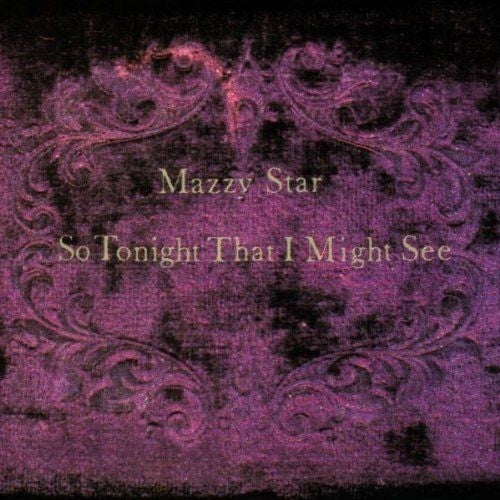 Mazzy Star - So Tonight That I Might See LP