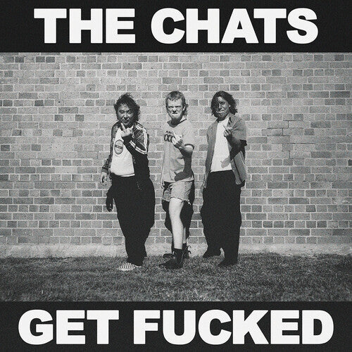 The Chats - Get F***ed LP (Australian Pressing)