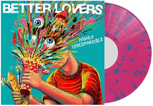 Better Lovers - Highly Irresponsible LP (Pink & Blue Splatter Colored Vinyl, Gatefold LP Jacket)
