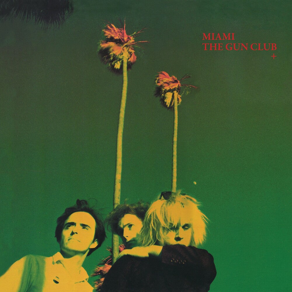 Gun Club - Miami LP (Remastered)