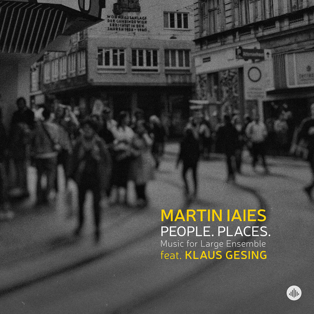 Various Artists - Martin Laies: People. Places. Music for Large Ensemble CD