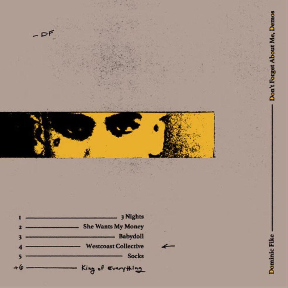 Dominic Fike - Don't Forget About Me, Demos EP - 12" Vinyl Record
