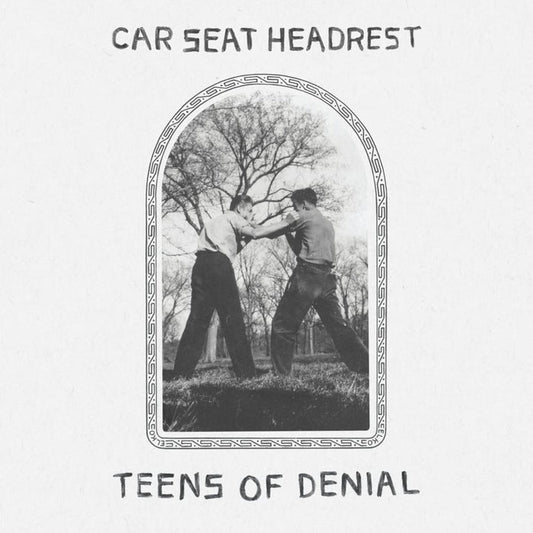 Car Seat Headrest - Teens Of Denial - {vinyl LP}
