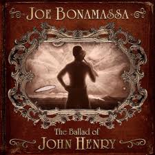 Joe Bonamassa - The Ballad Of John Henry - Brown {vinyl LP}
