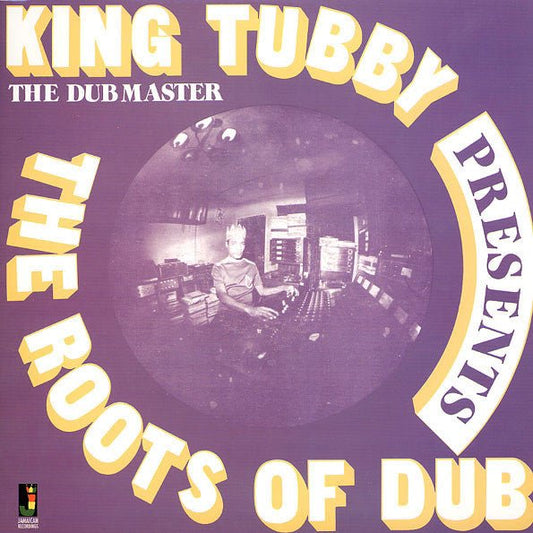 King Tubby – The Roots Of Dub - {vinyl LP}