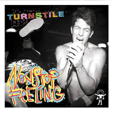 Turnstile - Nonstop Feeling - {vinyl LP}