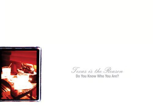 Texas Is The Reason - Do You Know Who You Are? 2LP