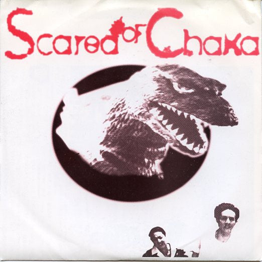 Scared Of Chaka - Scared Of Chaka (7") (Near Mint (NM or M-)) USED