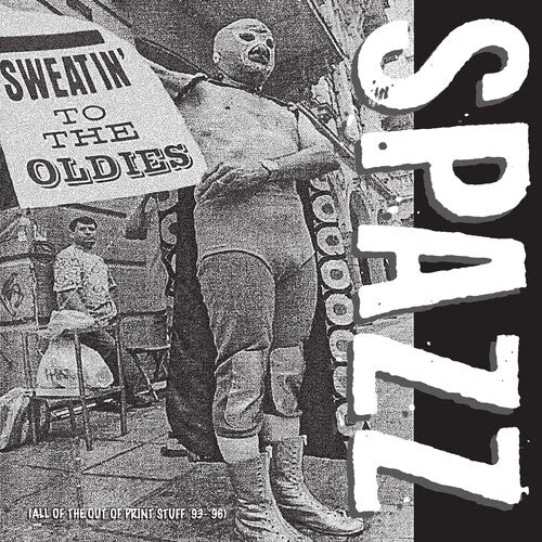 Spazz - Sweatin' To The Oldies 2LP
