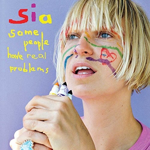 Sia - Some People Have Real Problems LP