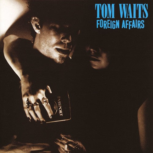 Tom Waits - Foreign Affairs LP (Remastered)