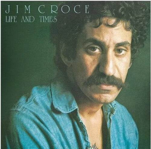 Jim Croce - Life & Times LP (2023 Mix)