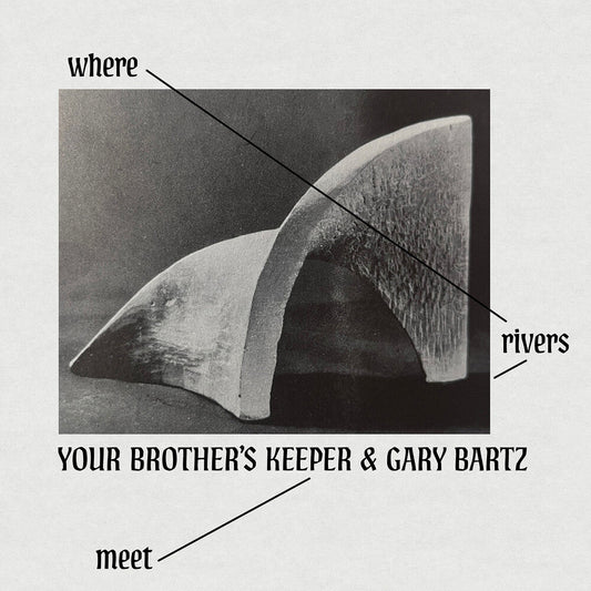 Your Brother's Keeper / Gary Bartz - Where Rivers Meet CD