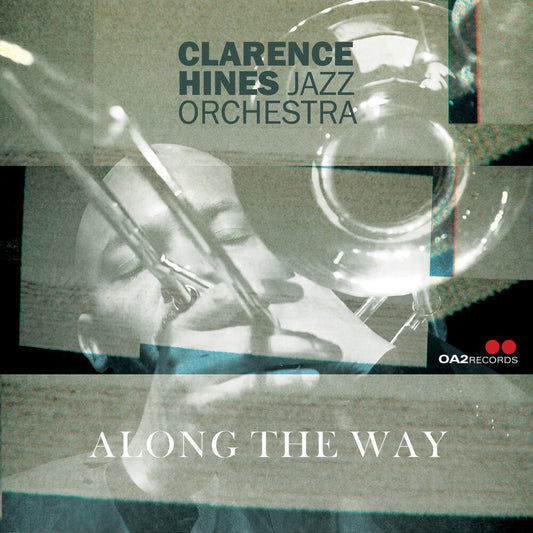 Clarence Hines  Jazz Orchestra - Along The Way CD (Preorder: Ships October 23, 2026)