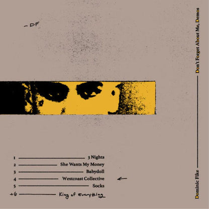 Dominic Fike - Don't Forget About Me, Demos EP - 12" Vinyl Record