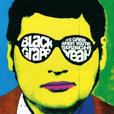 Black Grape - It's Great When You're Straight Yeah - {vinyl LP}