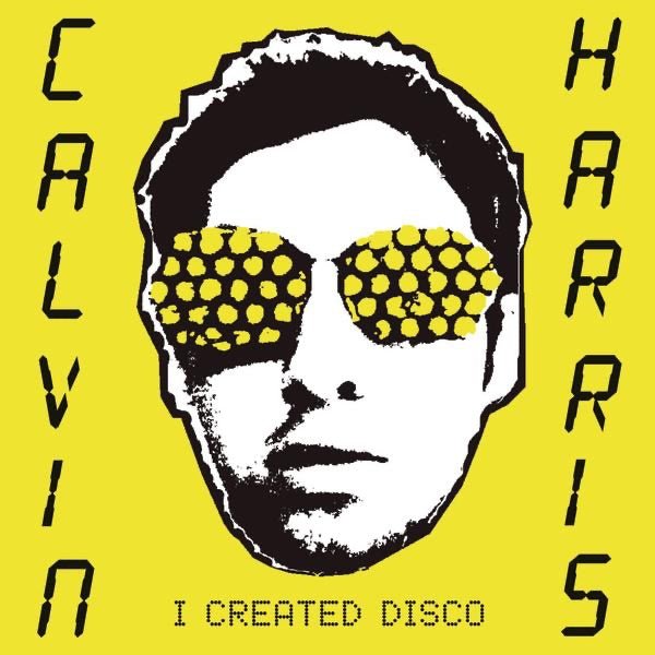 Calvin Harris - I Created Disco -{vinyl LP}