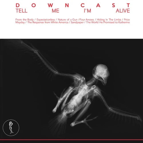 Downcast – Tell Me I'm Alive LP
