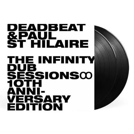 Deadbeat & Paul St. Hilaire - The Infinity Dub Sessions - {vinyl LP}