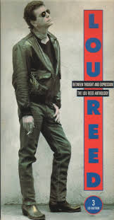 Lou Reed - Between Thought and Expression: The Lou Reed Anthology 3Cassette Boxset