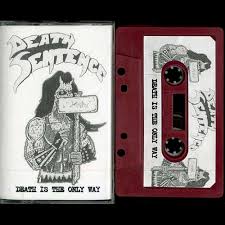 Death Sentence - Death is the Only Way CASSETTE