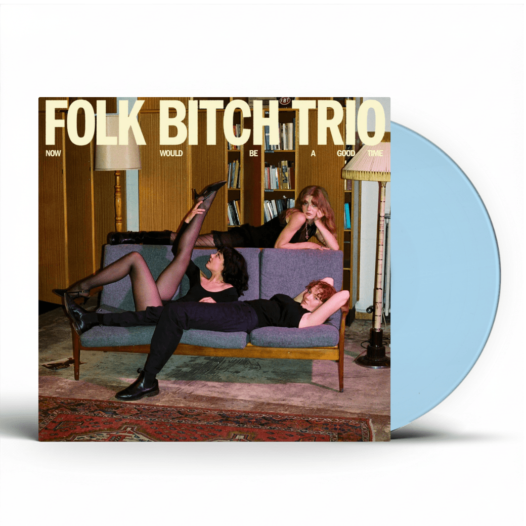 Folk Bitch Trio - Now Would Be A Good Time - Sky Blue Opaque {vinyl LP}