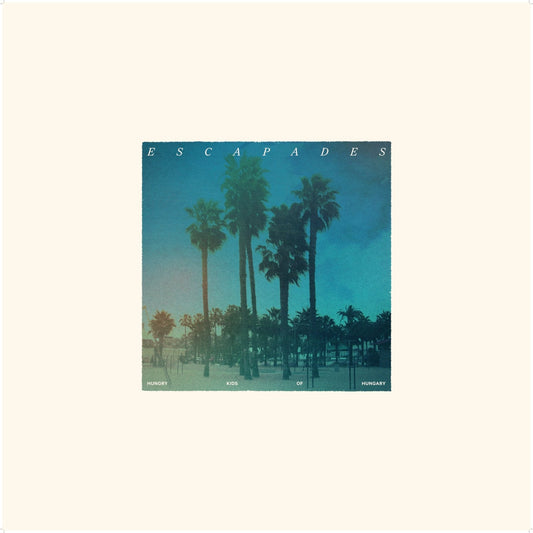 Hungry Kids of Hungary - Escapades - Turquoise {vinyl LP}