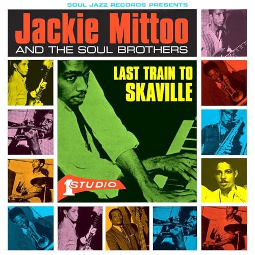 Jackie Mittoo & The Soul Brothers - Last Train To Skaville - {vinyl LP}