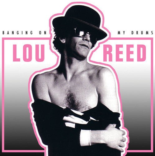 Lou Reed – Banging On My Drums – {vinyl LP}
