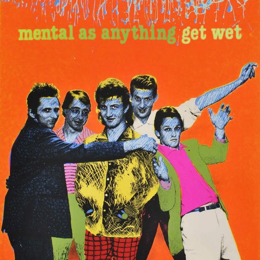 Mental As Anything - Get Wet! - Orange {Vinyl LP}