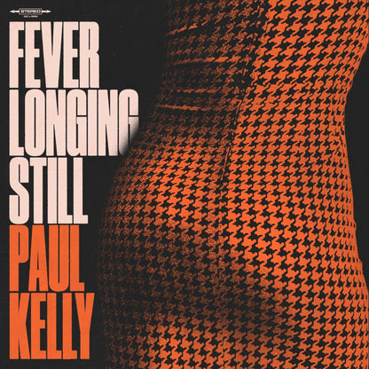 Paul Kelly - Fever Longing Still - {Vinyl LP}