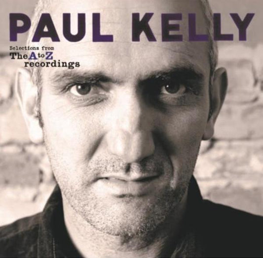 Paul Kelly - Selections from The A to Z Recordings - {Vinyl LP}