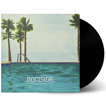 Poolside - Pacific Standard Time - {vinyl LP}