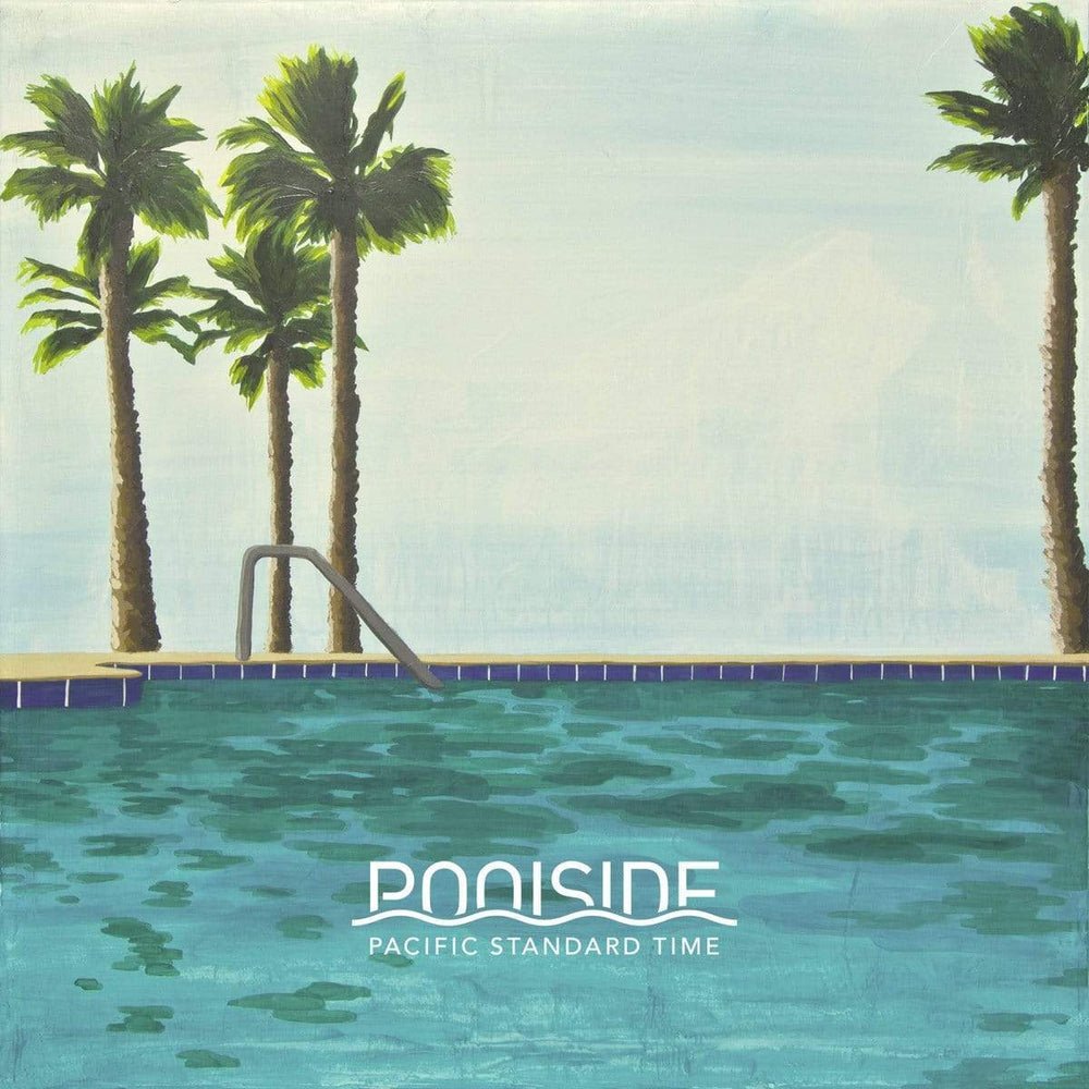 Poolside - Pacific Standard Time - {vinyl LP}