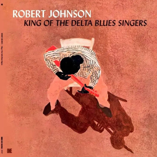 Robert Johnson - King of the Delta Blue Singers - {vinyl LP}