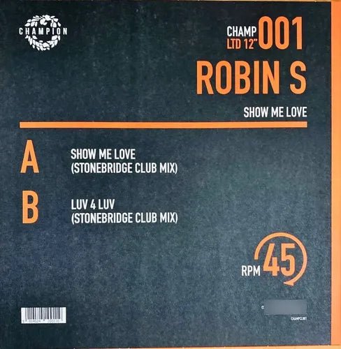 Robin S - Show Me Love / Luv 4 Luv - 12" Vinyl Record
