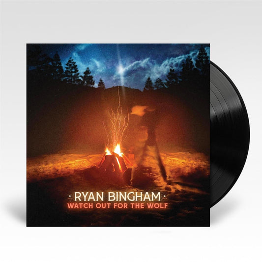 Ryan Bingham - Watch Out For The Wolf -  {vinyl LP}