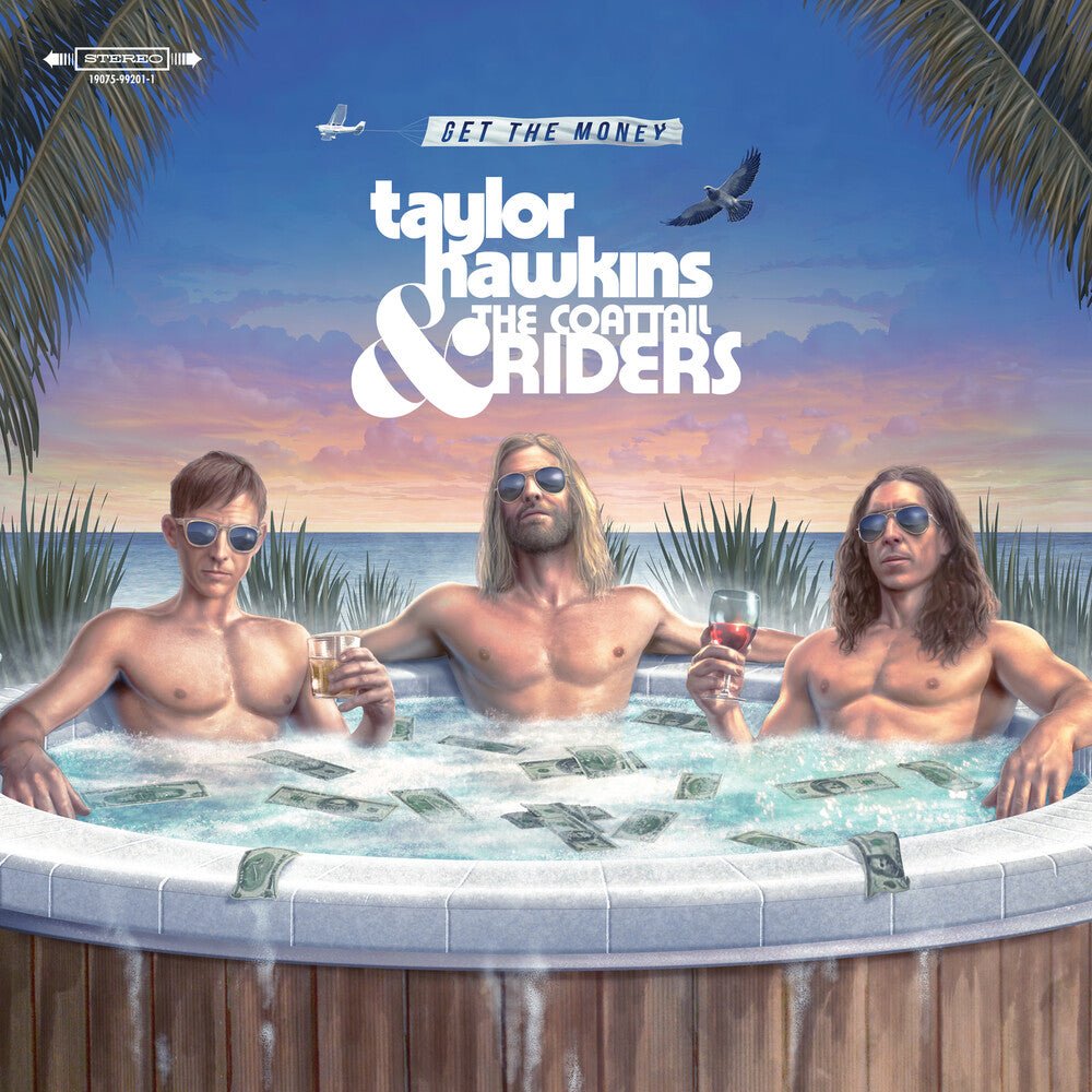 Taylor Hawkins & The Coattail Riders - Get The Money -{vinyl LP}