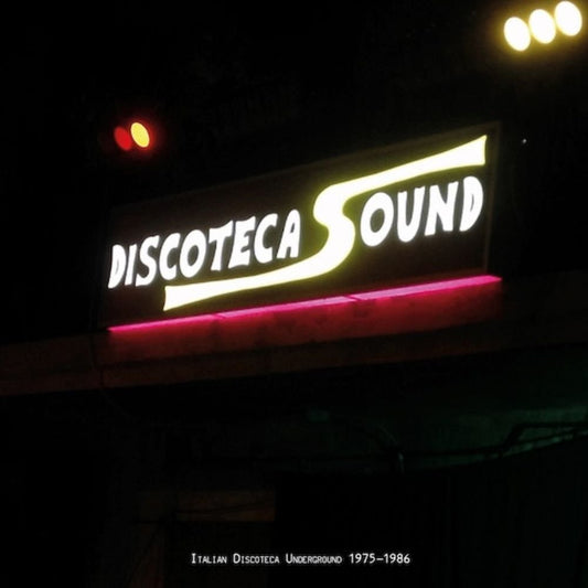 Various Artists - Discoteca Sound: Italian Discoteca Underground 1975–1986 - {vinyl LP}