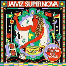 Various Artists - Jamz Supernova  Presents: Dance Around The World - Green {vinyl LP}