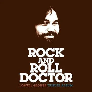 Various Artists - Rock And Roll Doctor: Lowell George Tribute (RSD 2026) - {vinyl LP}